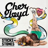 Sticks & Stones - Cher Lloyd