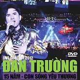 Đan Trường: 15 Năm - Con Sóng Yêu Thương - Đan Trường