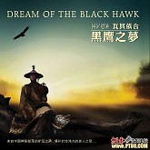黑鹰之梦/Dram Of The Black Hawk-Wa Qi Yi He