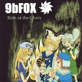 Birth of the chain-9bFOX