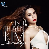 Làm Đẹp-Vĩnh Thuyên Kim