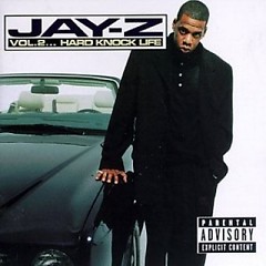 Hard Knock Life - Jay-Z